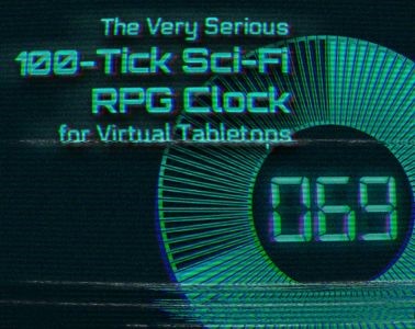 very serious 100-tick scifi rpg clock